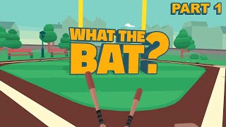 WHAT THE BAT? [#1] Hello 911? My hands are bats... (VR gameplay, no commentary)