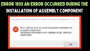How to Fix Error 1935 An Error Occurred During The Installation Of Assembly Component on Windows 11