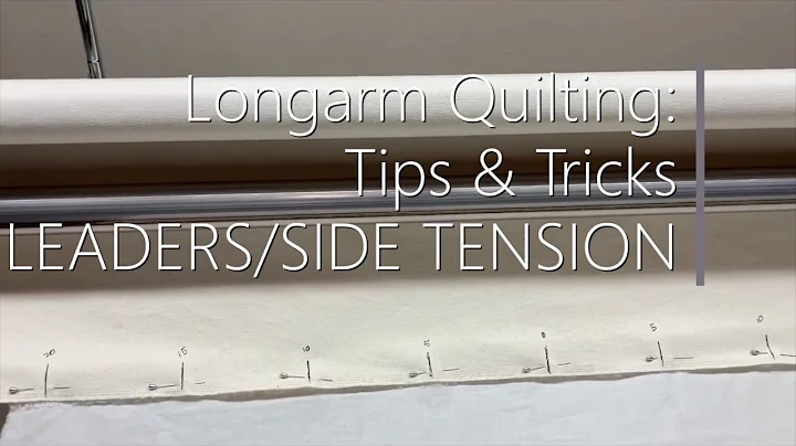 LONGARM MACHINE QUILTING Tips & Tricks - DIY SIDE LEADERS - Loading A Longarm Frame