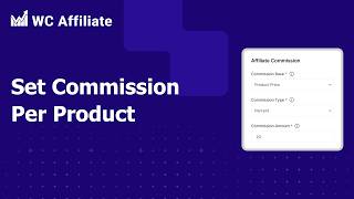 Set Custom Affiliate Commission Per Product in WC Affiliate