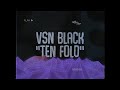 VSN Black - Ten Fold (Prod. Aryabeats)