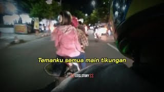 Temanku semua main tikungan 💢STORY WA KEREN