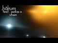 Halrum - Chain (feat. Jackie-O)