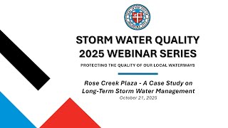 Storm Water Quality Webinar Series (10/21/2025) - Rose Creek Plaza Case Study