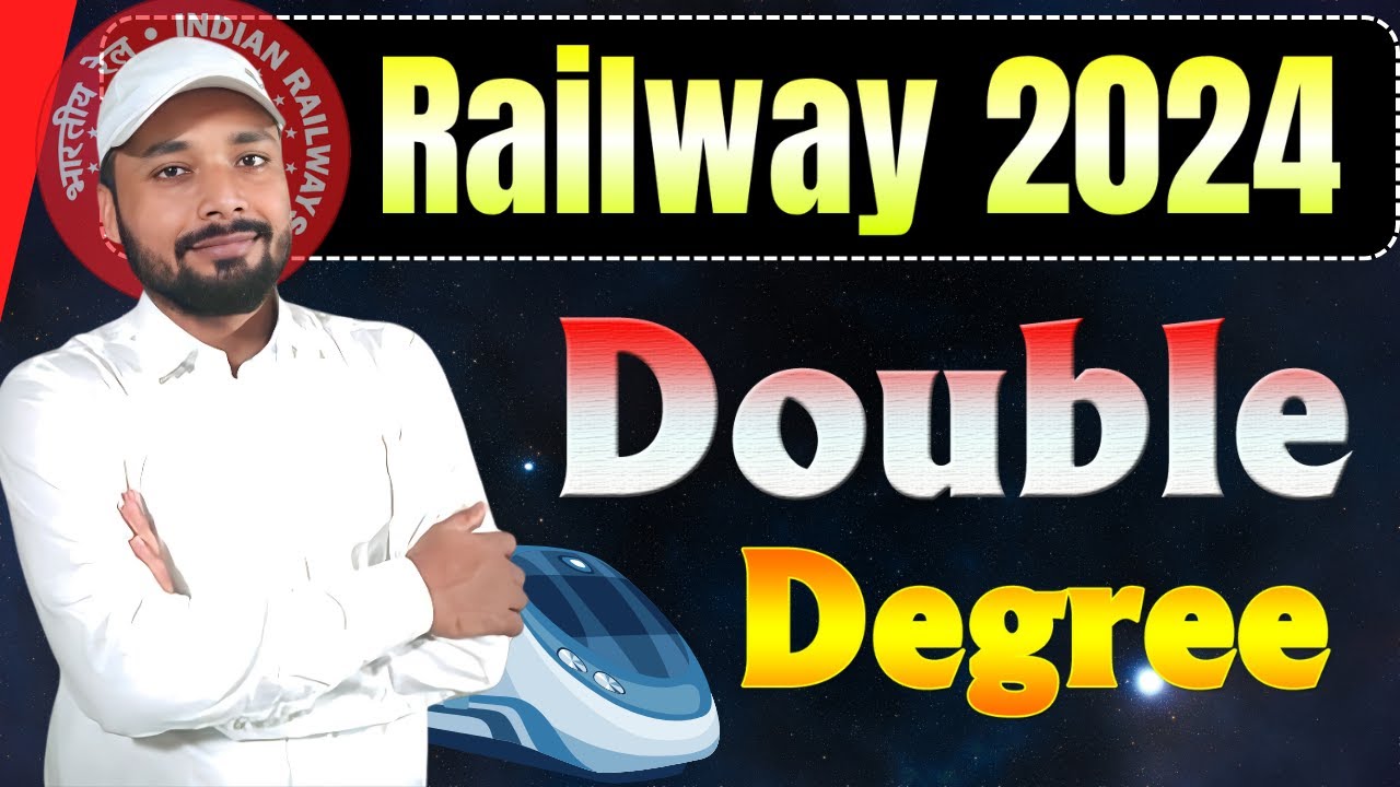 Railway 2024|Railway Double Degree का सम्पूर्ण विश्लेषण |NTPC/GROUP D/ALP/TECH 2024 |Er. S K Jha Sir