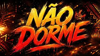 NÃO DORME 🔥Afro House 2026