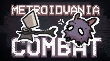 Adding DEPTH to my Metroidvania Combat! | Devlog #7