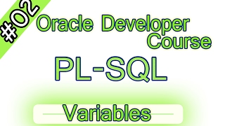 02-  Oracle PL/SQL Arabic course – Variables Part 1 المتغيرات – الجزء الأول