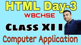 HTML Code Day 3- Class XII- Computer Application Computer science | Networking | CBSE | WBCHSE