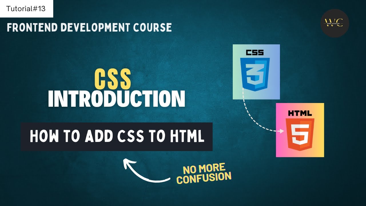 CSS Intro | How To Add CSS To HTML🚀 | Frontend Development Course ...