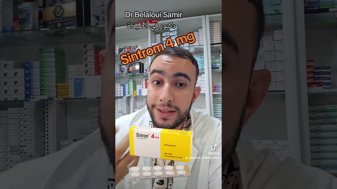 Dr Belaloui Samir  : دواء سانترم sintrom 4 mg