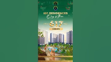 🌿 IEC RESIDENCES QUY NHƠN – CĂN HỘ AN CƯ TIỆN NGHI GIÁ CHỈ TỪ 617 TRIỆU.