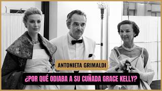 Antonieta Grimaldi, la princesa más peligrosa de Mónaco