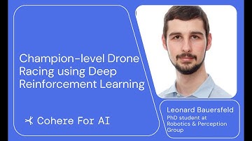 Leonard Bauersfeld - Champion level Drone Racing using Deep Reinforcement Learning