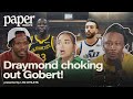 Draymond choking out Gobert! | Paper Route