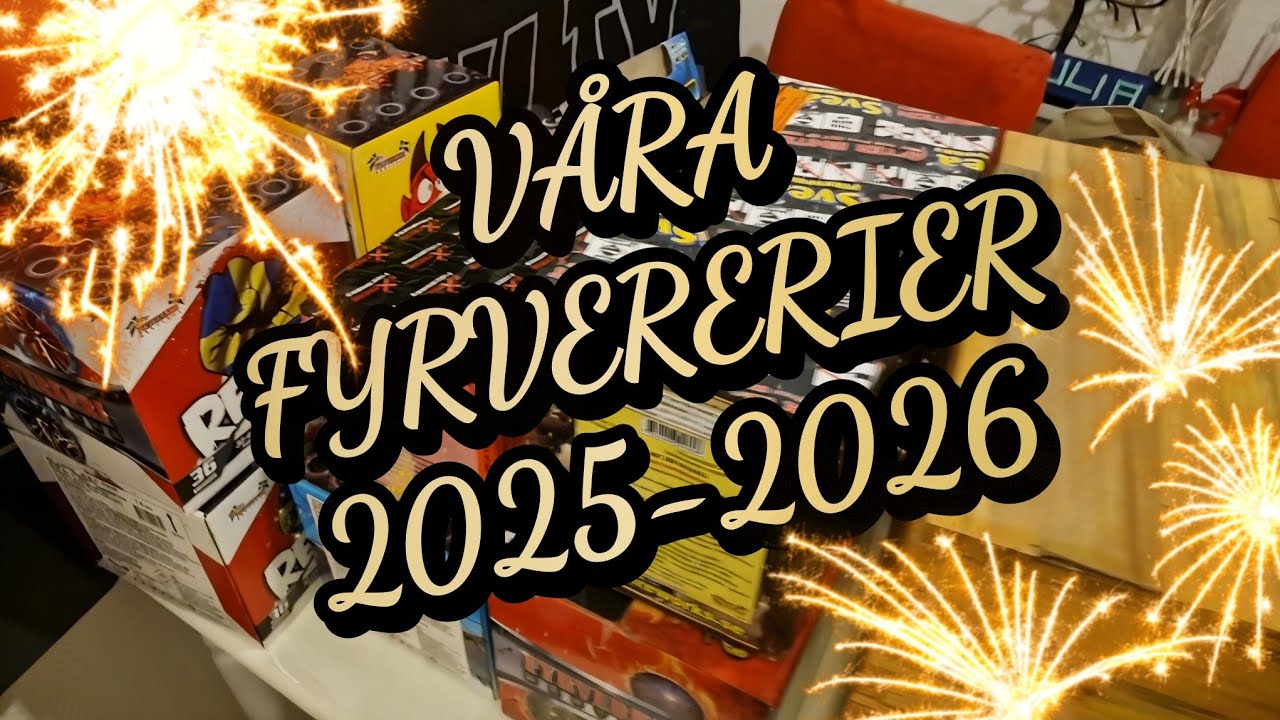 VÅRA FYRVERKERIER 2025-2026
