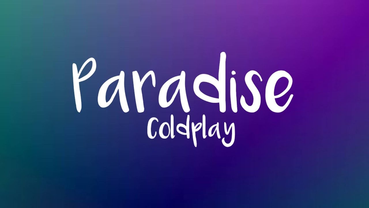 Coldplay - Paradise (Tradução) 