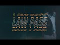 Law pass  no key  official lyric 