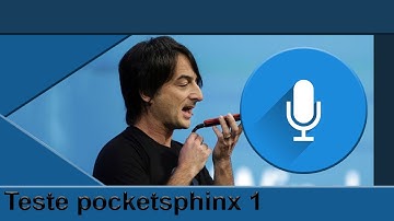 POCKETSPHINX RECONHECIMENTO DE VOZ COM MEU MODELO ACÚSTICO TESTE 1