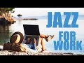 "Back To Work" Jazz | Smooth Jazz Saxophone Instrumental Music for Relaxing, Dinner, Study