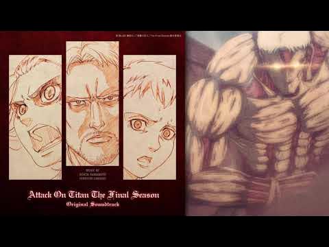 Attack on Titan Season 4 OST - Ashes on The Fire『Main Theme