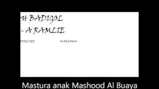 KISAH BADIGOL SO'OD  -  A RAMLIE