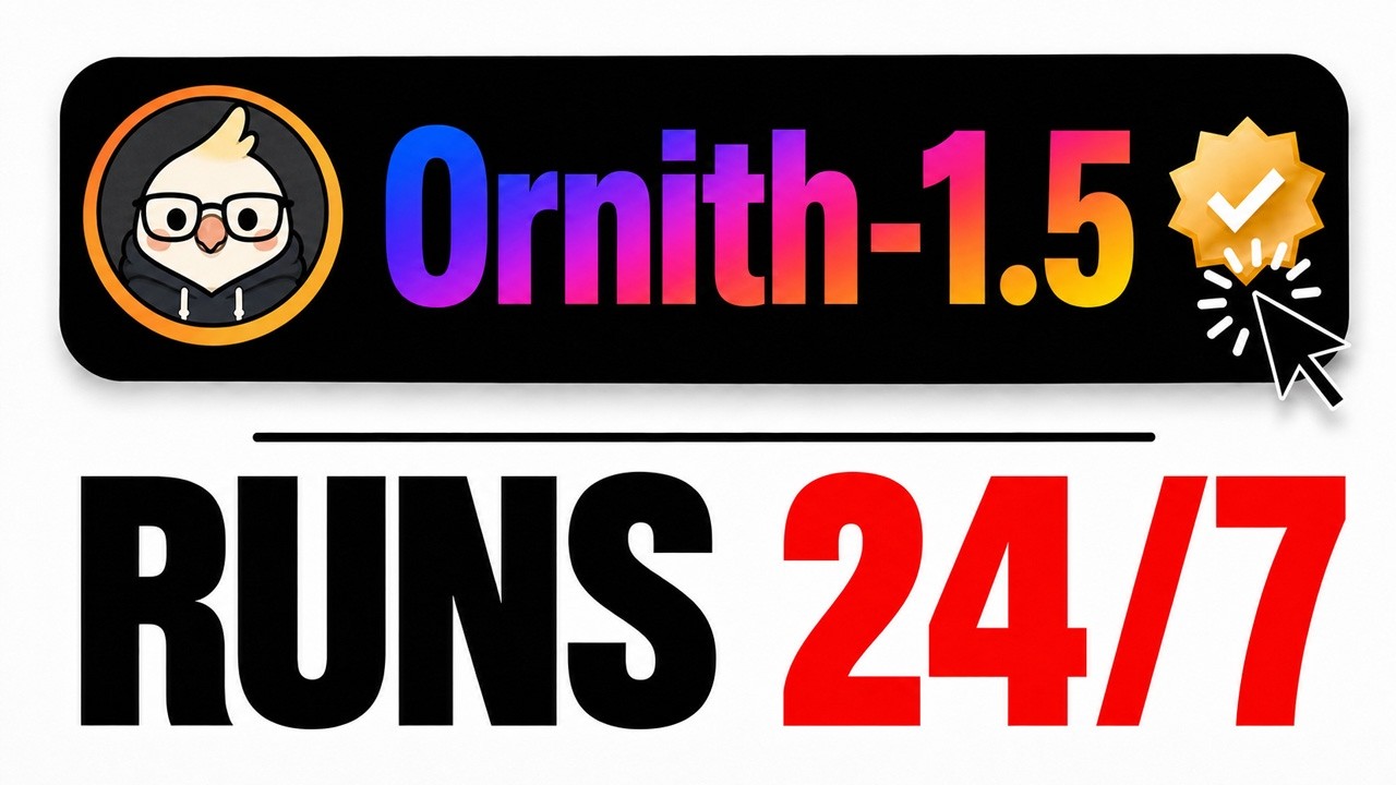 Build Anything with : Ornith-1.5 : Here's How!