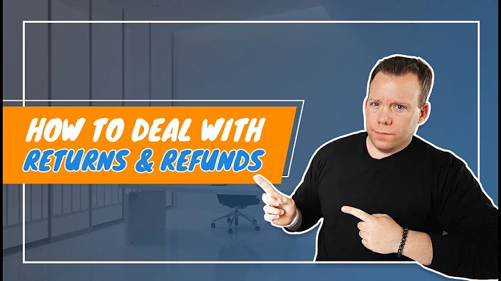 Mastering Returns & Refunds in Dropshipping