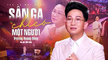 Sân Ga Chỉ Có Một Người - Trương Hoàng Đông | Vọng Cổ Mới Nhất 2025 Nghe Nức Lòng Khán Giả