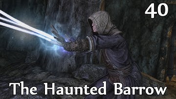 Skyrim SE [Ordinator Pure Mage]: Beyond Shroud Hearth Barrow Ep.40