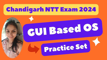 GUI Operating System based MCQ | Chandigarh NTT/PRT/TGT Exam 2024 Computer Question answer | ICT MCQ