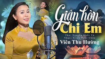 Giận Hờn Chi Em (Official MV) -  Viên Thu Hường | Bài Hát HOT Được Nhiều Khán Giả Yêu Thích