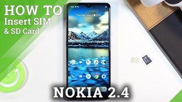 How to Insert Nano SIM & Micro SD Cards in NOKIA 2.4 – SIM & SD Installation