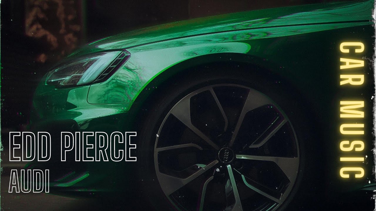 Watch EDD PIERCE - Audi (Official Audio) on YouTube Watch EDD PIERCE - Audi (Official Audio) on YouTube