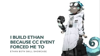 [ARKNIGHTS] I build Ethan because CC event forced me to