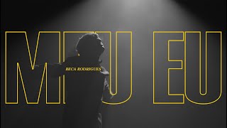 Meu Eu - Beca Rodrigues Clipe Oficial