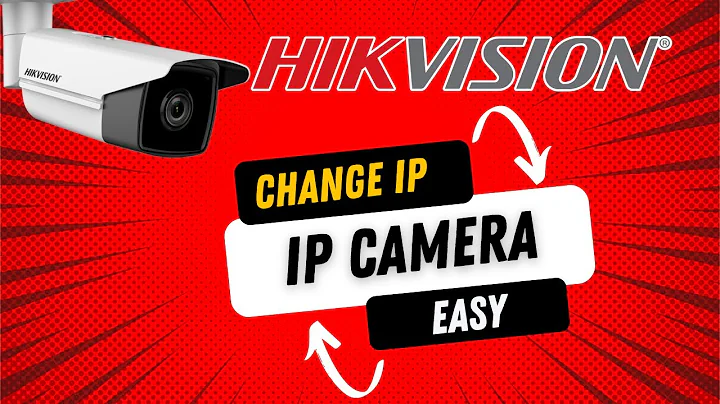 Hikvision IP Camera IP Address Change