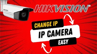 hikvision ip camera ip address change