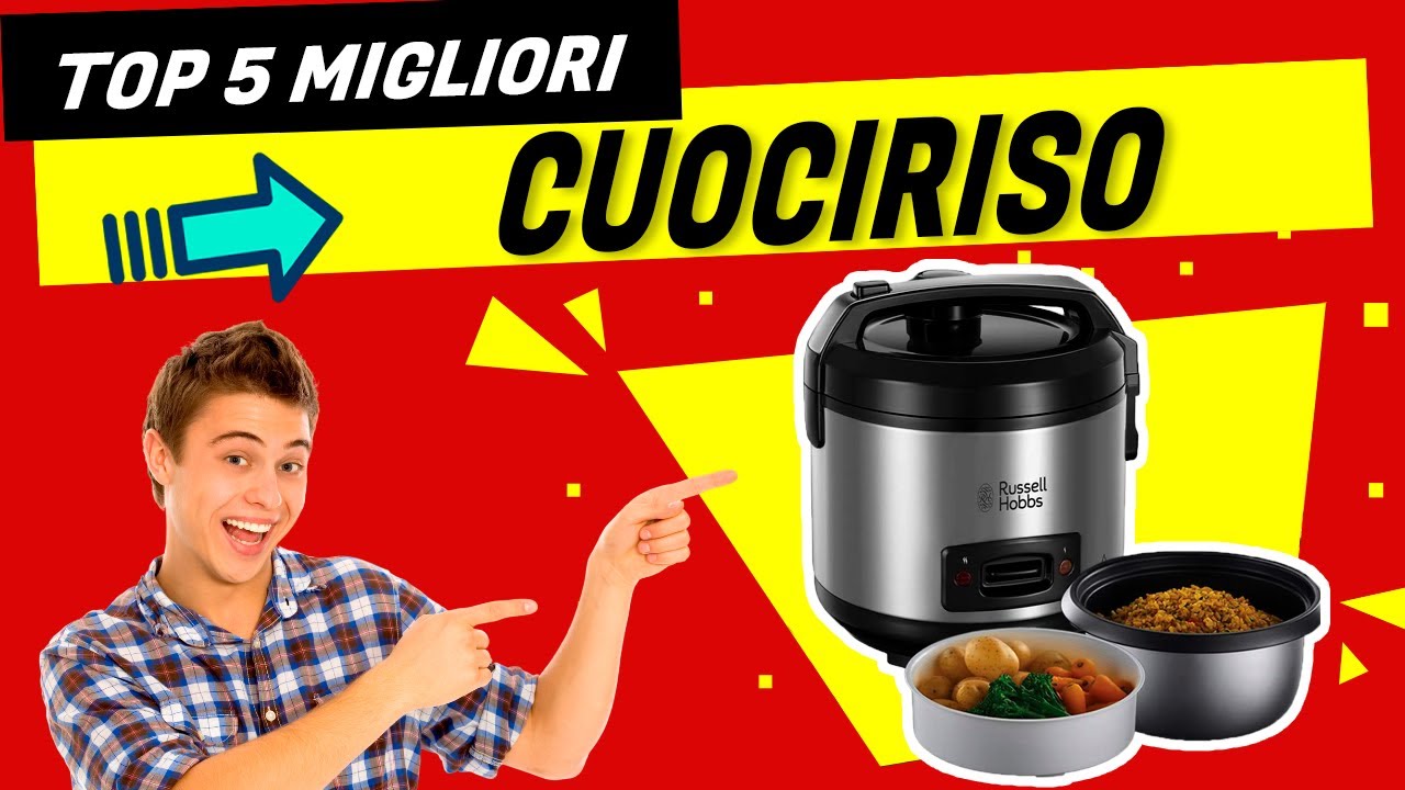 I migliori cuociriso di cui non potrai più fare a meno