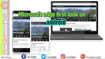 Microsoft edge first look on android and ios |