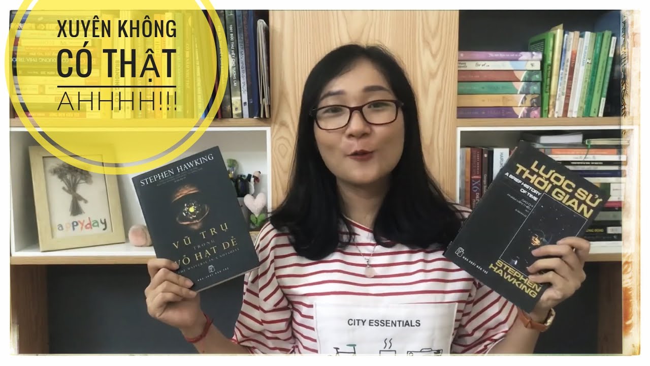 Sách khoa học vũ trụ | ⭐️[Review sách] “Lược Sử Thời Gian” & “Vũ Trụ Trong Vỏ Hạt Dẻ” 🐣||Tác giả: Stephen Hawking