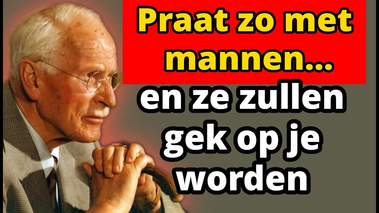 Hoe Hoogwaardige Vrouwen met Mannen Praten (Hij Kan je Niet Weerstaan) | Carl Jung
