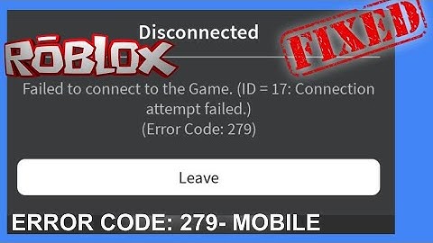 How to Fix Error Code 279 ROBLOX Mobile | Roblox Error Code 279 Mobile