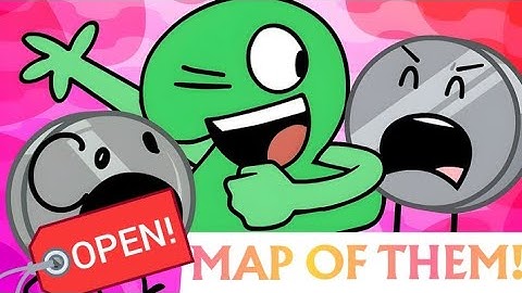 (OPEN!) MAP OF THEM?!?! | II x BFDI Event 2023 (Read Desc.)