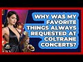 Why Was My Favorite Things Always Requested At Coltrane Concerts? - Jazz Music Legends