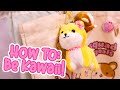 How to make your life more kawaii  how to be kawaii  tofu cute tv