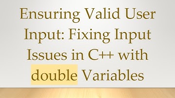 Ensuring Valid User Input: Fixing Input Issues in C++ with double Variables