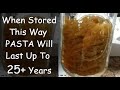 PASTA WILL LAST UP TO 25 YEARS IF STORED THIS WAY.  - Learn How To Put Food Away For Hard Times.