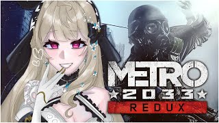 【METRO 2033 REDUX】😈 phantomos chose horror + FPS ?【NIJISANJI EN | Reimu Endou】