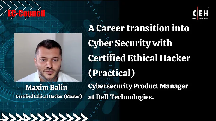 A Career transition into Cyber Security with Certified Ethical Hacker (Practical) | Maxim Balin